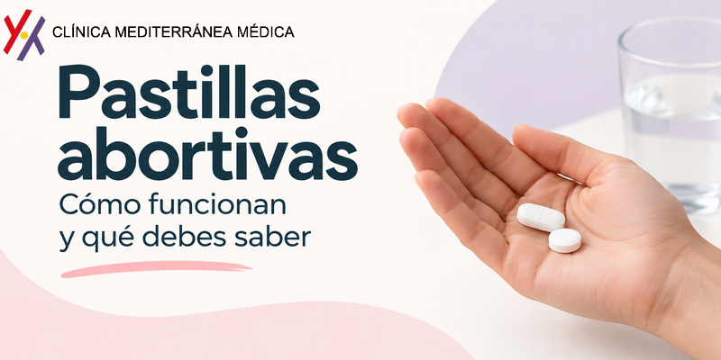 Pastillas abortivas: cómo funcionan y qué debes saber