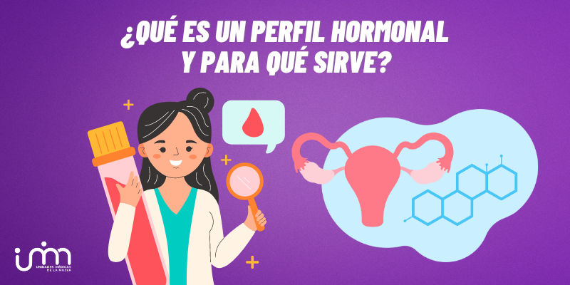 Todo lo que Debes Saber sobre la Prueba de Perfil Hormonal en Mujeres