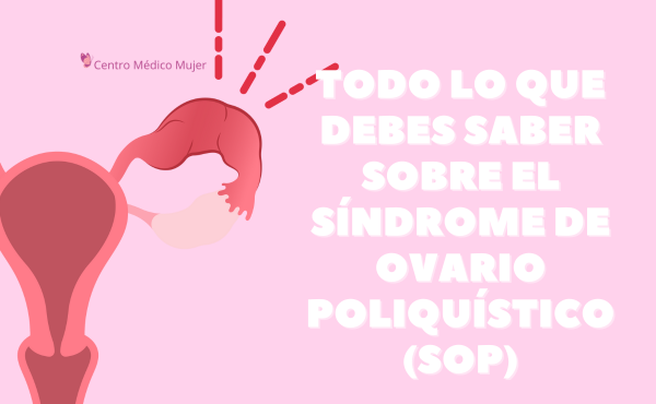 Ovario Poliquístico: ¿Qué es y cómo identificarlo?